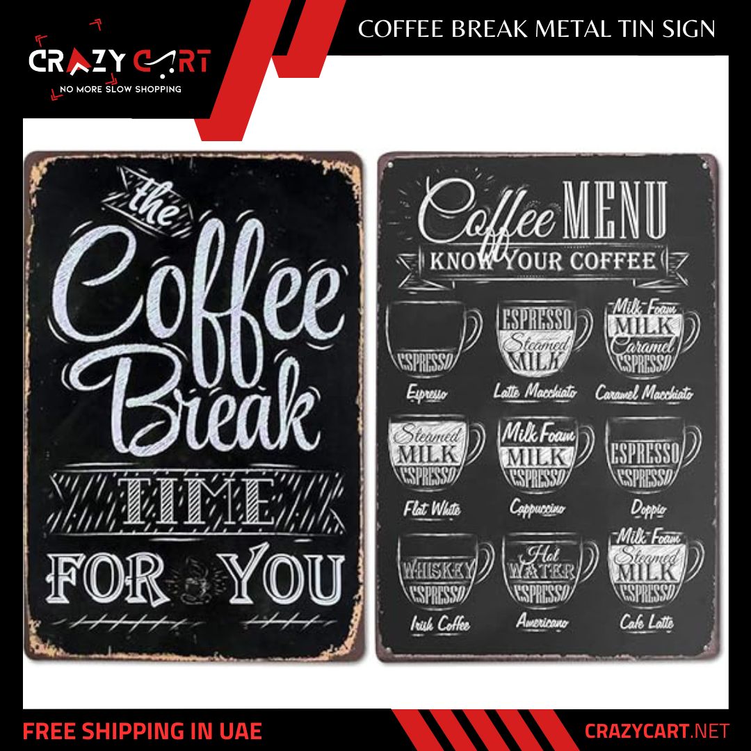 Coffee Break Metal Tin Sign